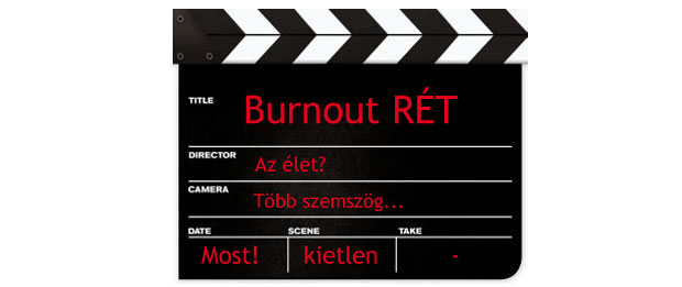 Az életem filmje forog, a kamera akkuja feltöltve? Vajon meddig bírja? Vajon meddig bírom?